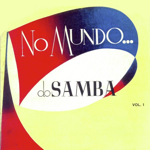 No Mundo do Samba Vol. 1