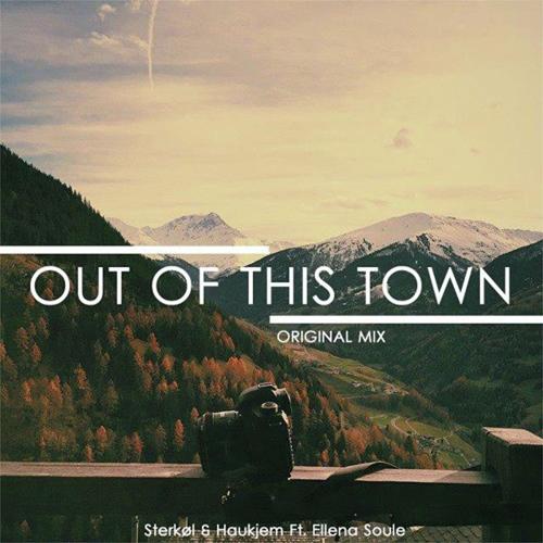 Out Of This Town (feat. Ellena Soule)_poster_image