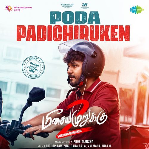 Poda Padichiruken (From "Meesaya Murukku 2")