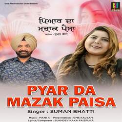 Pyar Da Mazak Paisa-ElgBYBMCZWA