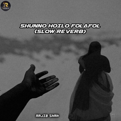 SHUNNO HOILO FOLAFOL (Slow Reverb)