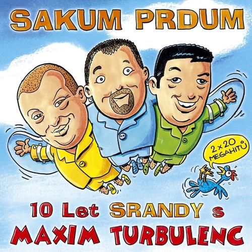 Sakum Prdum (10 Let Srandy)