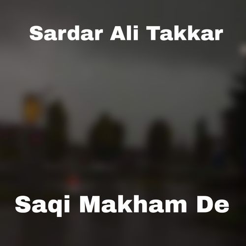 Saqi Makham De