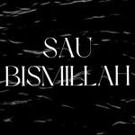 Sau Bismillah