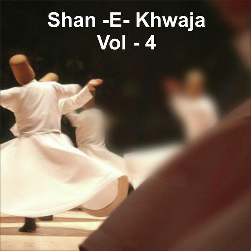 Shan E Khwaja, Vol. 4_poster_image