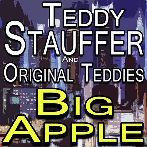 Teddy Stauffer And Original Teddies Big Apple