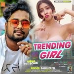 Trending Girl (Bhojpuri Song)