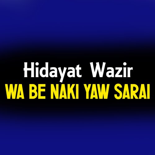 Wa Be Naki Yaw Sarai