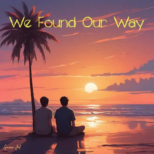 We Found Our Way