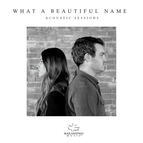 What A Beautiful Name (Acoustic)_poster_image