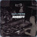 Anxiety (Ultra Slowed)