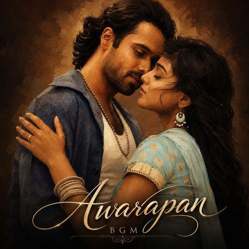 Awarapan Bgm