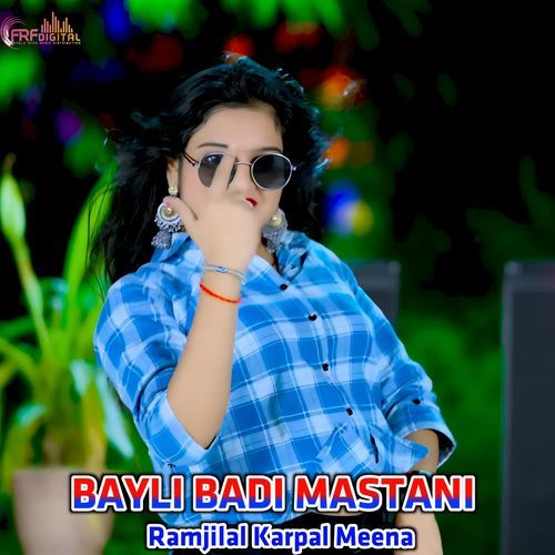 BAYLI BADI MASTANI