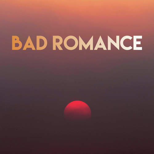 Bad Romance