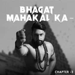 Bhagat Mahakal Ka - Chapter 3-SQ9SVjFiX3w