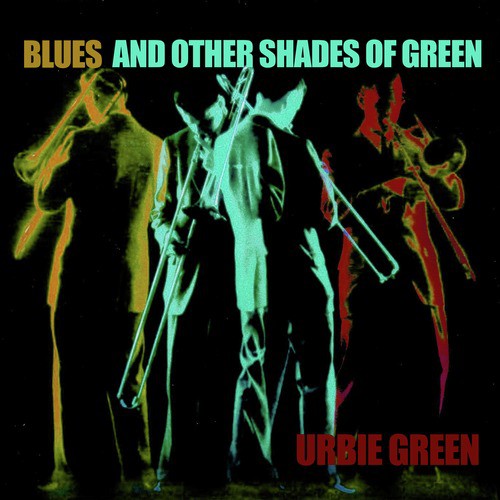 Blues and Other Shades of Green