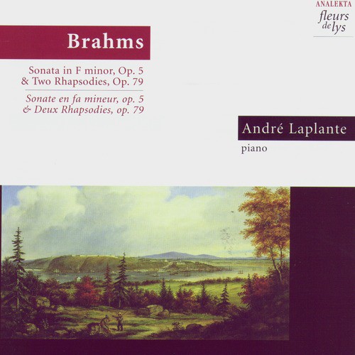 Brahms: Sonata in F Minor, Op. 5 &amp; Two Rhapsodies, Op. 79_poster_image