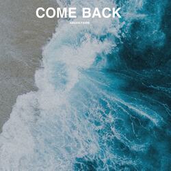 Come Back-KQYfCCdgRks