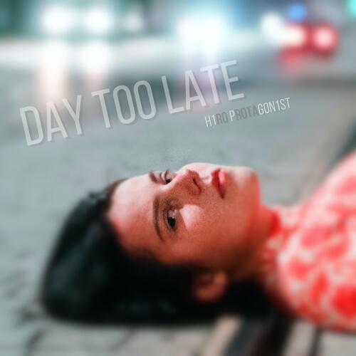 Day Too Late