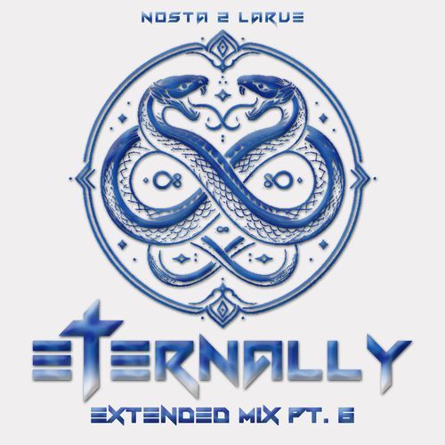 Eternally Extended Mix Pt.6