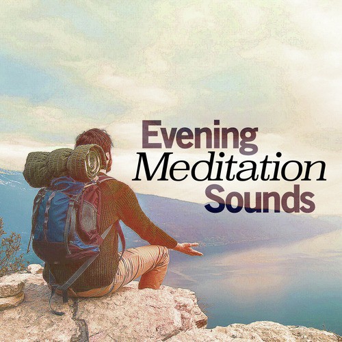 Evening Meditation Sounds