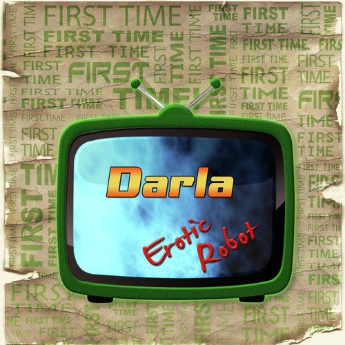 First Time Darla