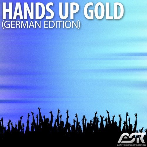 Hands up Gold (German Edition)