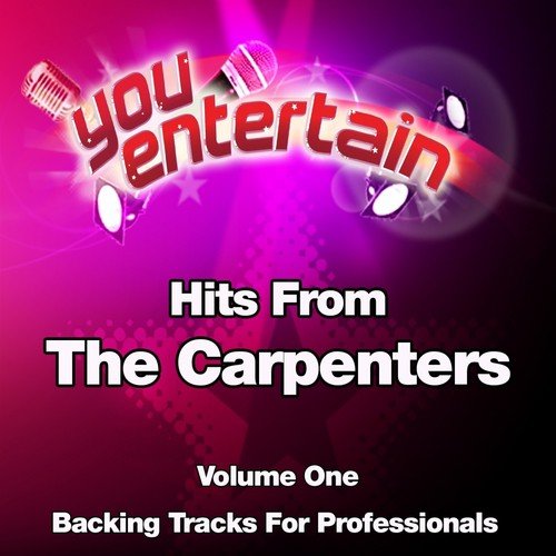 Hits from the Carpenters - Professional Backing Tracks, Vol. 1