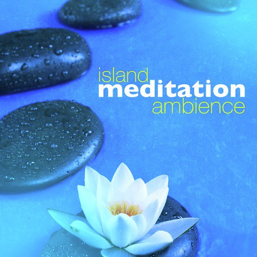 Island Meditation Ambience