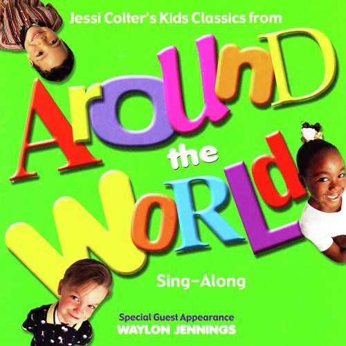 Jessi Colter's Kids Classics from Around the World (Sing-Along)