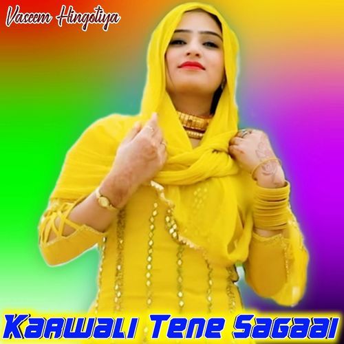 Karwali Tene Sagaai