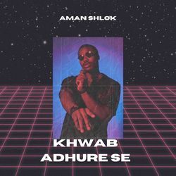 Khwab Adhure Se-Hj4DdQxCZlw