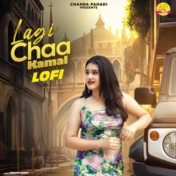 Lagi Chaa Kamal Lofi