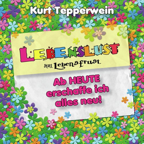 Ab heute erschaffe ich alles neu: Vergangenheit und Zukunft gestalten cover art