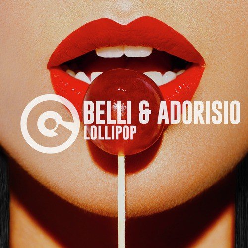 Lollipop (Benny Camaro Radio Edit)
