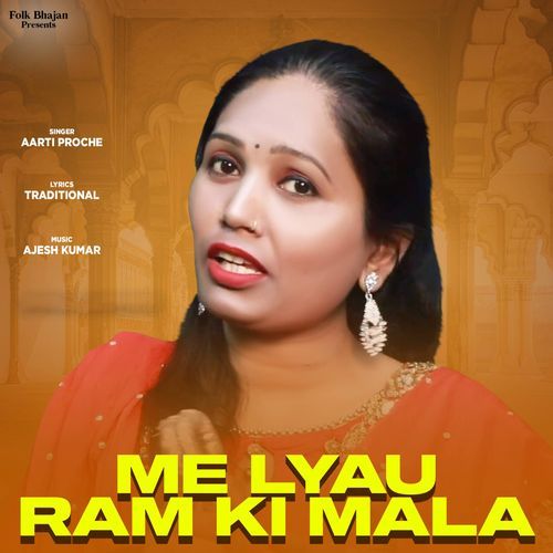 Me Lyau Ram Ki Mala