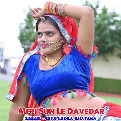 Meri Sun Le Davedar