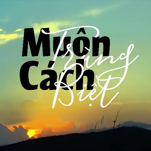 Muôn Trùng Cách Biệt