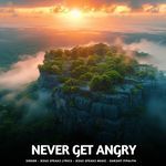 Never Get Angry