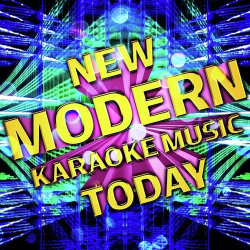 New Modern Karaoke Music Today