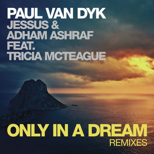 Only In A Dream (Remixes)_poster_image