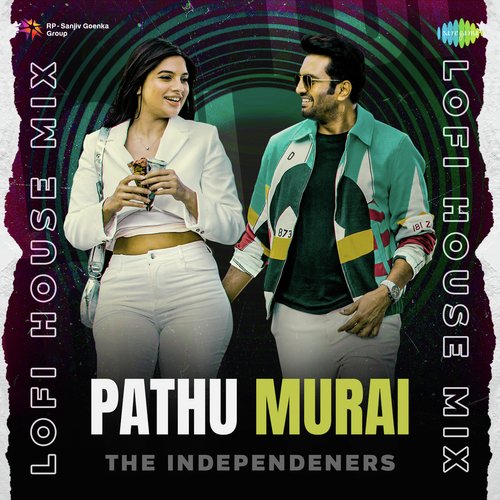 Pathu Murai - Lofi House Mix