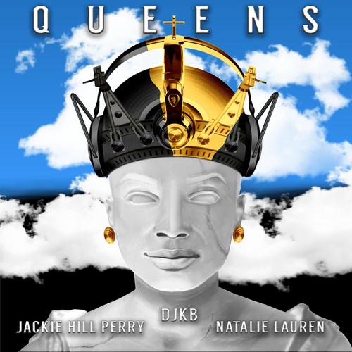 Queens (feat. Jackie Hill Perry & Natalie Lauren) Songs, Download