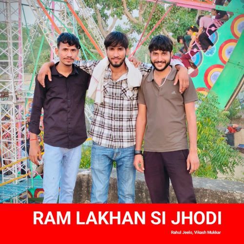 Ram Lakhan Si Jhodi