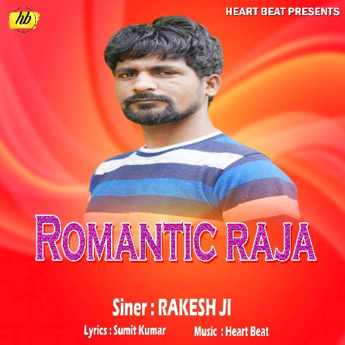 Romantic  Raja