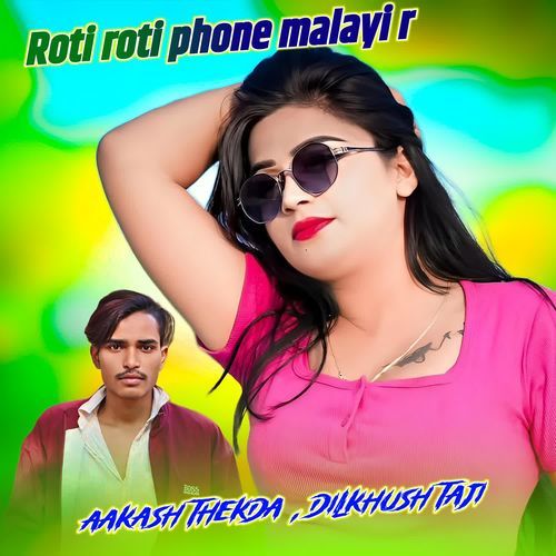 Roti Roti Phone Malayi R