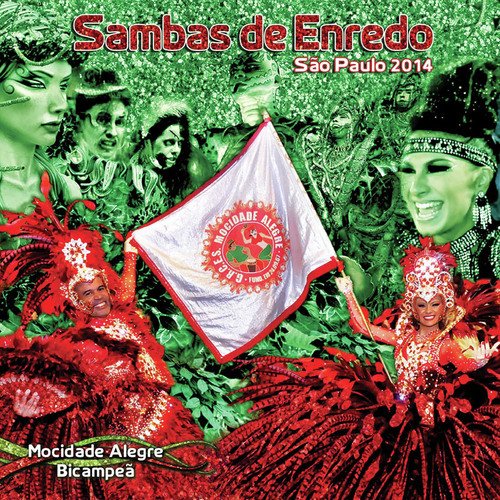 Sambas de Enredo Carnaval São Paulo 2014