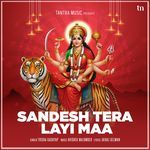 Sandesh Tera Layi Maa