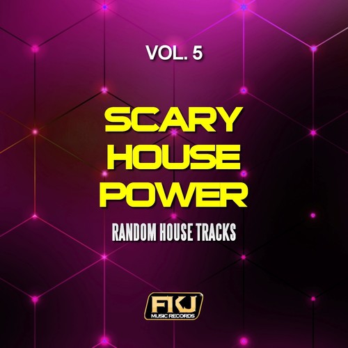 Scary House Power, Vol. 5 (Random House Tracks)
