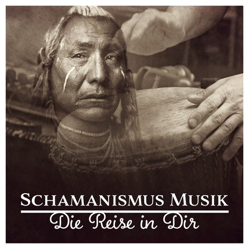 Schamanismus Musik - Die Reise in Dir, Musik für Entspannung, Meditation und Tief Erfahrung